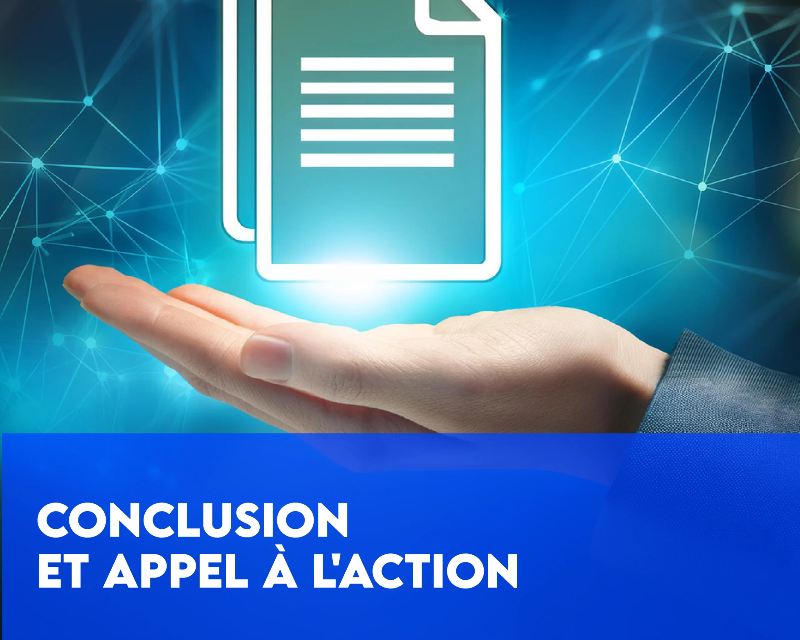 Conclusion et appel à l'action