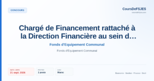 Concours – Chargé de Financement rattaché à la Direction Financière au sein du Pôle Finance – Fonds d'Equipement Communal