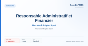 Concours – Responsable Administratif et Financier – Marrakech Région Sport